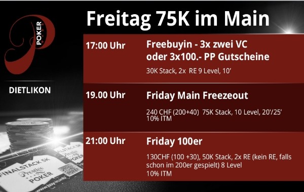 Friday Freezeout neu mit 75K Stack