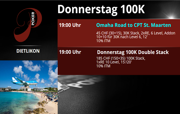 Donnerstag 100K Double Stack und Omaha Road to St. Maarten