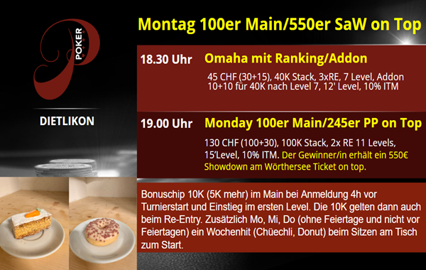 Montag 100er Main - Showdown am Wörthersee 550€ Ticket  for winner