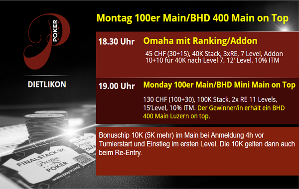 Montag 100er Main - 400er BHD Main Luzern Ticket on top for winner