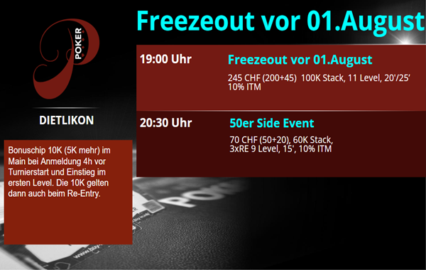 Freezeout vor 01 August - 19:00 - 100K
